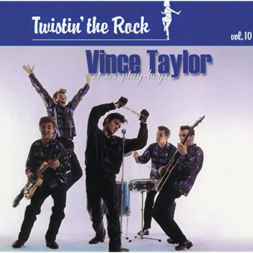 VINCE TAYLOR & PLAY-BOYS "BARCLAY SESSIONS Part One" TWISTIN' THE ROCK CD