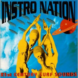 Various - INSTRO NATION - 21st CENTURY SURF SOUNDS  Rare CD EDITION