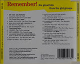 Various - REMEMBER! THE GREAT HITS FROM THE GIRL GROUPS CD