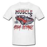 SUMBITCH - MUSCLE HIGH OCTANE V8-POWER T-Shirt Vintage WHITE