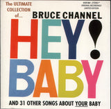 BRUCE CHANNEL - HEY BABY Ultimate Collection 32 SONGS Collectors RARE !! CD