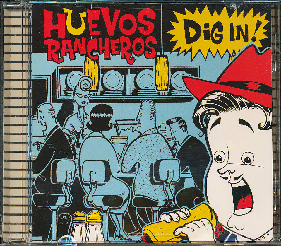 Huevos Rancheros ‎– Dig In! CD