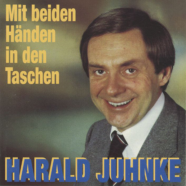HARALD JUHNKE - Mit beiden Handen in den Taschen SCHLAGER VERY RARE CD!