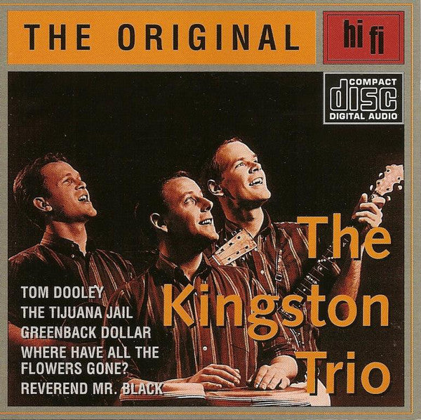 KINGSTON TRIO (THE) - THE ORIGINAL Super Budget price!