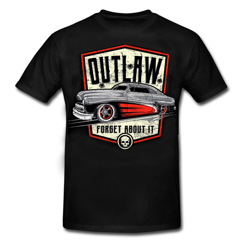 OUTLAW - FORGET ABOUT IT Hot Rod Official Licensed T shirt