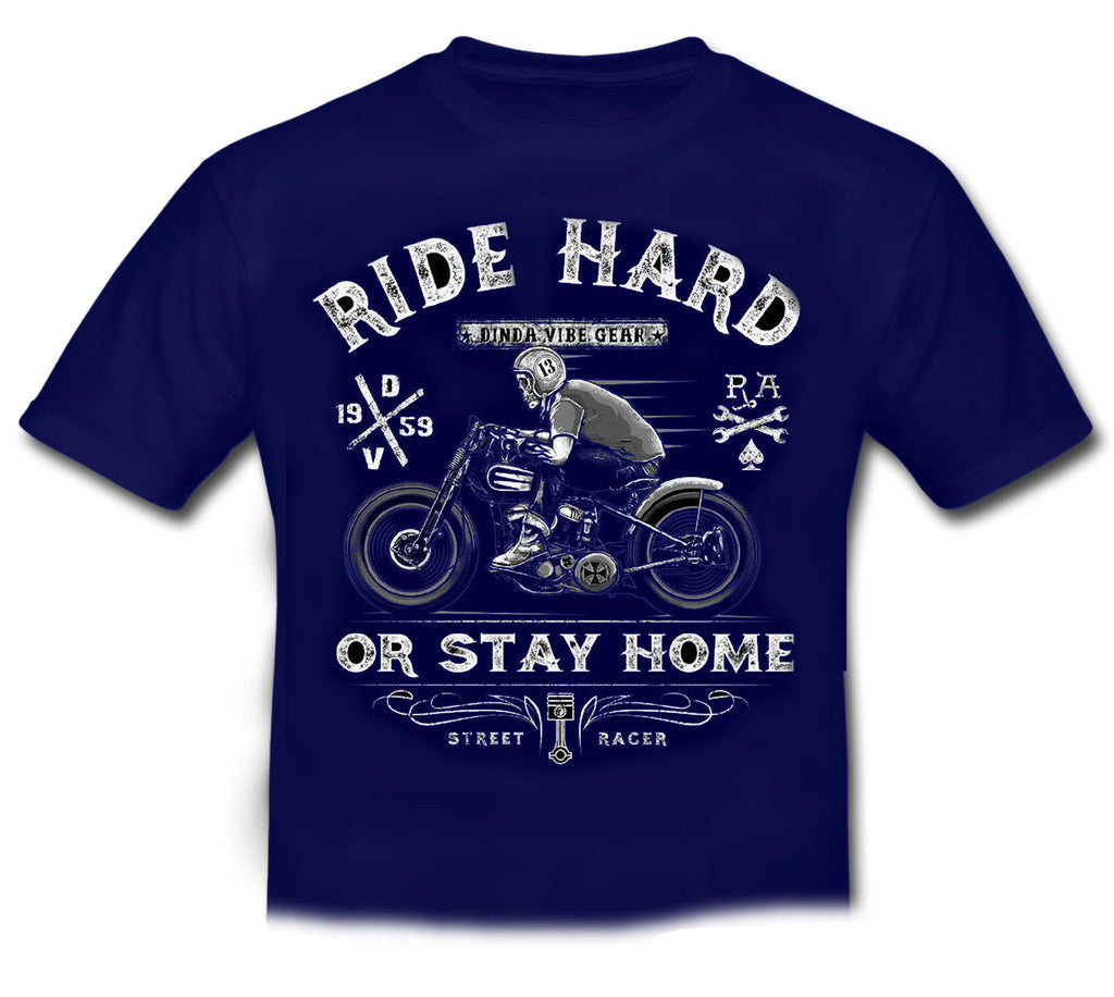 RIDE HARD OR STAY AT HOME- 100% Official Licensed T shirt KIDS Dark Blue