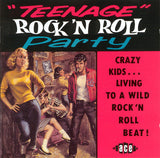 Various - TEENAGE ROCK'N ROLL PARTY "Crazy Kids Living To A Wild RnR Beat!" 30 Tracks Fantastic CD