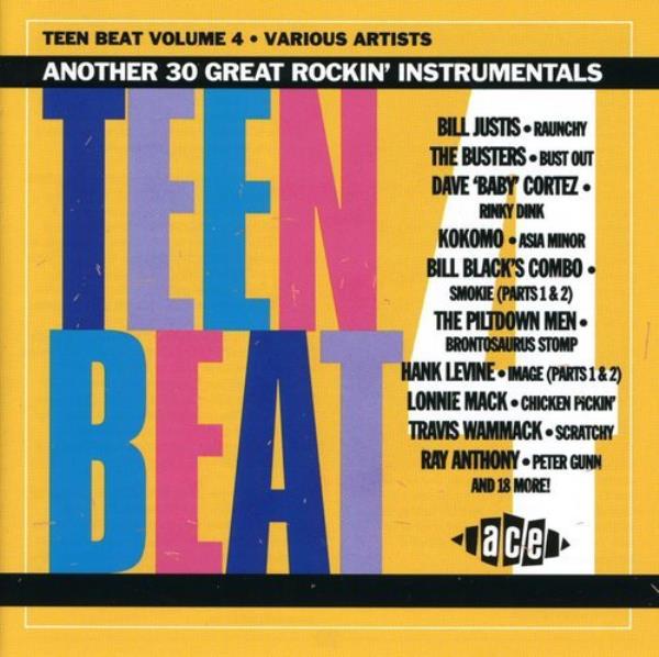 Various - TEEN BEAT 4 - ANOTHER 30 GREAT ROCKIN' INSTRUMENTALS CD