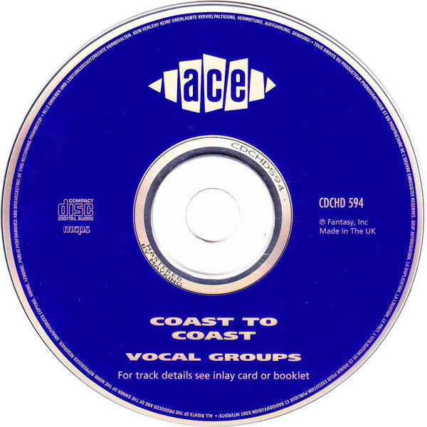 Various - COAST TO COAST: VOCAL GROUPS RARE CD!