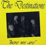 DESTINATIONS (THE) - HERE WE ARE by LITTLE ITALY RECORDS FANTASTIC Doo-Wop rarity