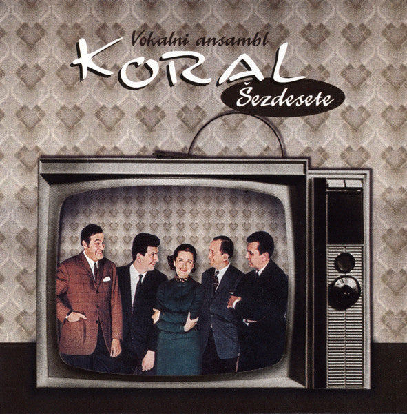 KORAL (Vokalni Ansambl) - ŠESZDESETA Very Rare YU POP 60s CD!
