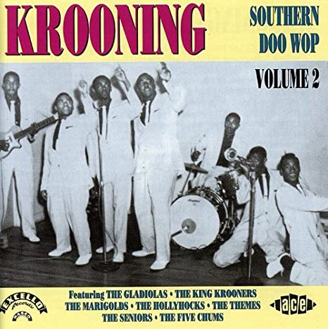 Various - KROONING * SOUTHERN DOO WOP Volume 2 Marvelous Collection!! CD
