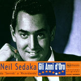 NEIL SEDAKA - GLI ANNI D'ORO  His Greatest Hits IN ITALIAN Very Hard to find CD