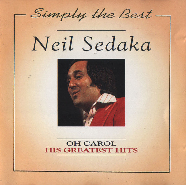 NEIL SEDAKA - OH CAROL His Greatest Hits Super Budget Price CD