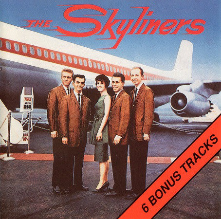 SKYLINERS (THE) - SINCE I DON'T HAVE YOU Fantastic Collectible CD